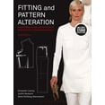 thumbnail image 1 of Fitting and Pattern Alteration: A Multi-Method Approach to the Art of Style Selection, Fitting, and Alteration - Bundle Book + Studio Access Card (Other), 1 of 1