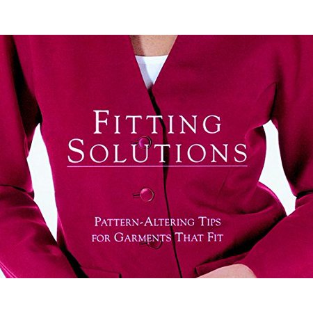 Pre-Owned Fitting Solutions: Pattern-Altering Tips for Garments That Fit (Paperback) 1561581100 9781561581108