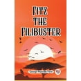 thumbnail image 1 of Fitz The Filibuster, (Paperback), 1 of 1