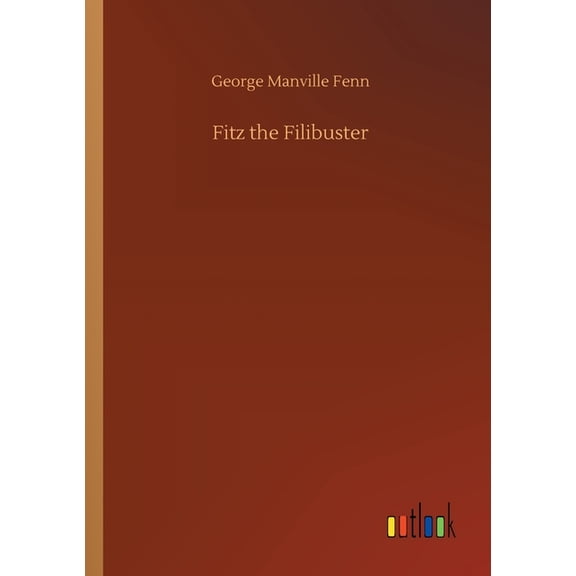 Fitz the Filibuster (Paperback)