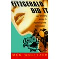 thumbnail image 1 of Pre-Owned Fitzgerald Did It: The Writer's Guide to Mastering the Screenplay (Paperback) 0140275762 9780140275766, 1 of 1