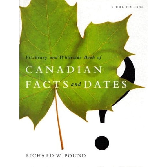 Pre-Owned Fitzhenry and Whiteside Book of Canadian Facts and Dates 9781550411713