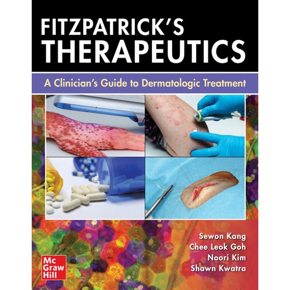 Fitzpatrick's Therapeutics: A Clinician's Guide to Dermatologic Treatment, (Paperback)