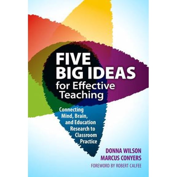 Pre-Owned Five Big Ideas for Effective Teaching: Connecting Mind, Brain, and Education Research to Classroom Practice (Paperback) 0807754250 9780807754252