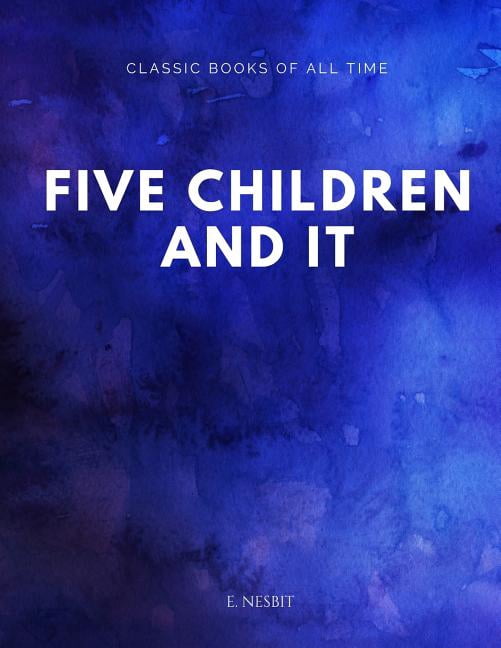 Five Children And It (Paperback)