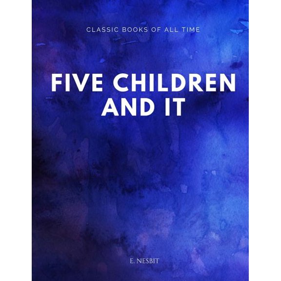 Five Children And It (Paperback)