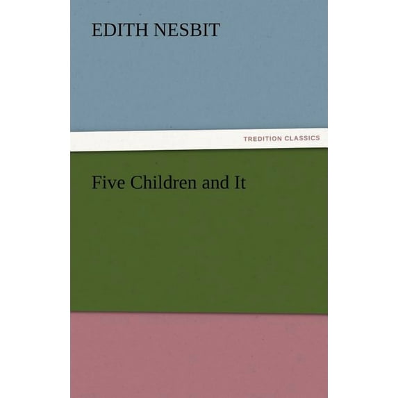 Five Children and It