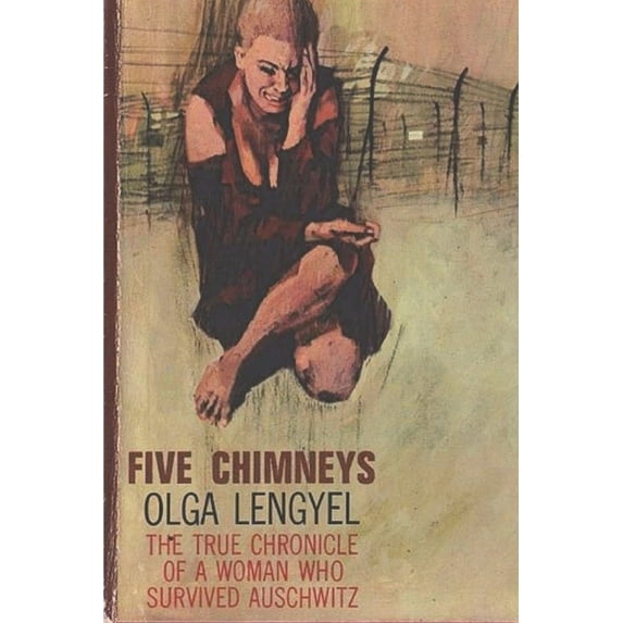 Five Chimneys: The Story of Auschwitz, (Paperback)