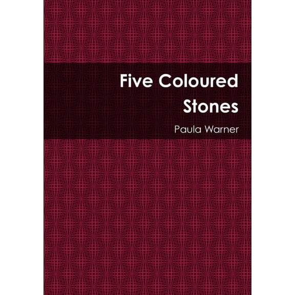 Five Coloured Stones, (Paperback)