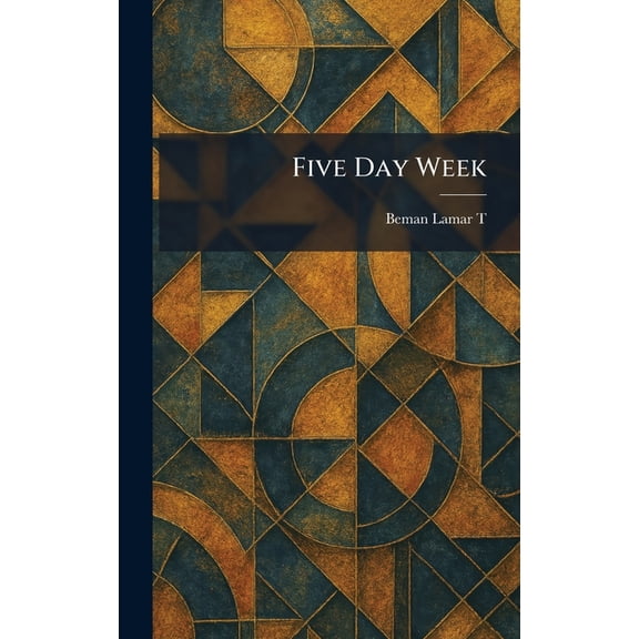 Five Day Week, (Hardcover)