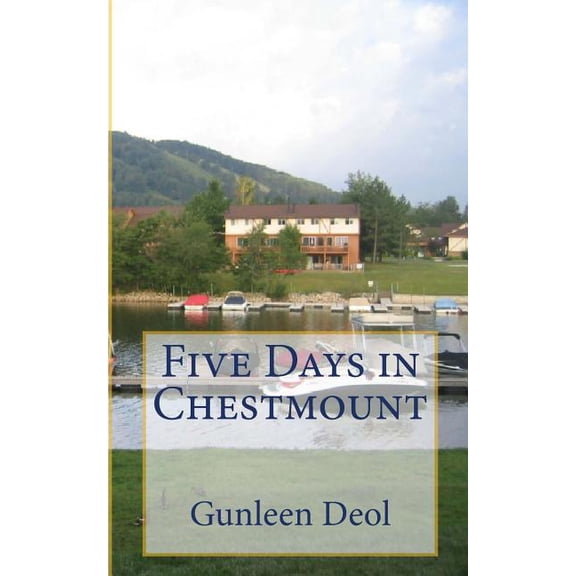 Five Days in Chestmount, (Paperback)