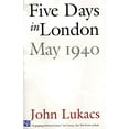 thumbnail image 1 of Pre-Owned Five Days in London, May 1940 (Paperback) 0300084668 9780300084665, 1 of 1
