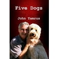 thumbnail image 1 of Five Dogs Paperback John Yamrus, 1 of 1