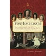 thumbnail image 1 of Five Empresses: Court Life in Eighteenth-Century Russia, (Hardcover), 1 of 1