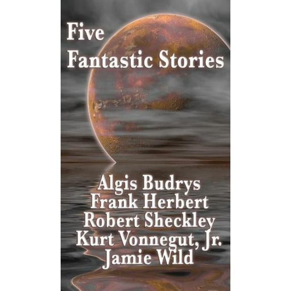 Five Fantastic Stories