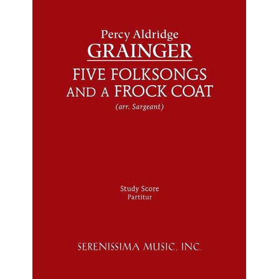 Five Folksongs and a Frock Coat - Study Score