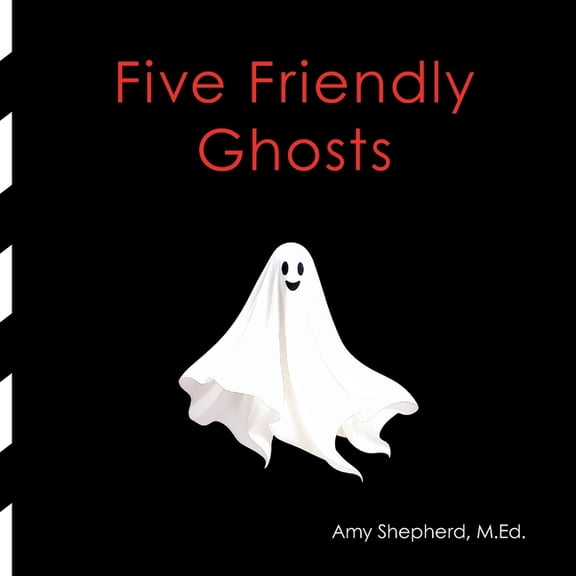 Five Friendly Ghosts: An Inclusive Halloween Counting Story for Early Learners, (Paperback)