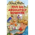 thumbnail image 1 of Pre-Owned Five Go Absolutely Nowhere Paperback, 1 of 1