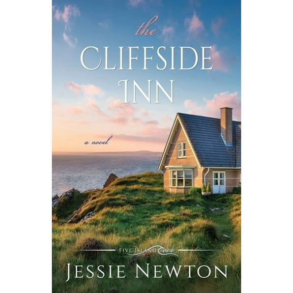 Five Island Cove The Cliffside Inn, Book 3, (Paperback)
