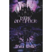 Five Kingdoms of Eldoria Dark Deception Book 2 of the Five Kingdoms of Eldoria, Book 2, Paperback