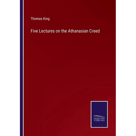 Five Lectures on the Athanasian Creed (Paperback)