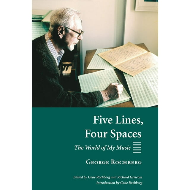 Five Lines, Four Spaces The World of My Music (Hardcover)