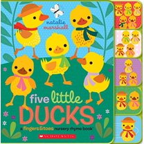 Pre-Owned Five Little Ducks: A Fingers & Toes Nursery Rhyme Book (Board book) 1338091166 9781338091168