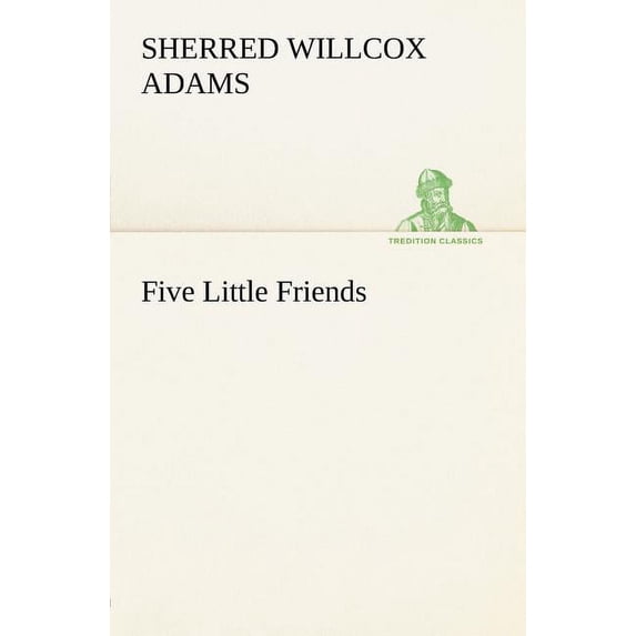 Five Little Friends