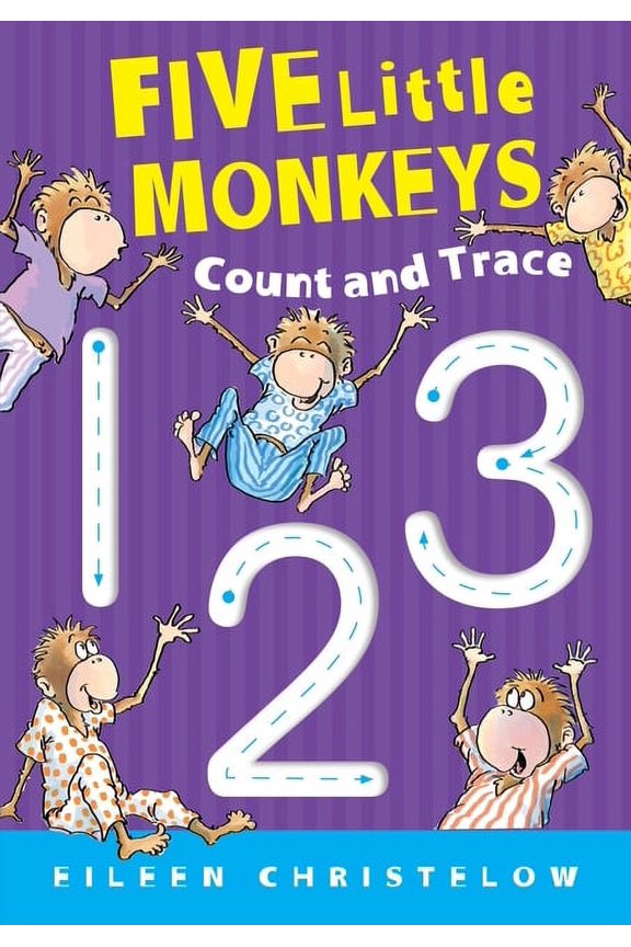 Five Little Monkeys Story Five Little Monkeys Count and Trace, Book 90, (Board Book)