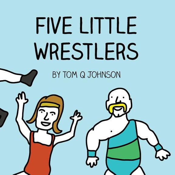 Five Little Wrestlers (Paperback)