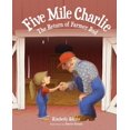thumbnail image 1 of Five Mile Charlie: The Return of Farmer Bud, 1 of 1