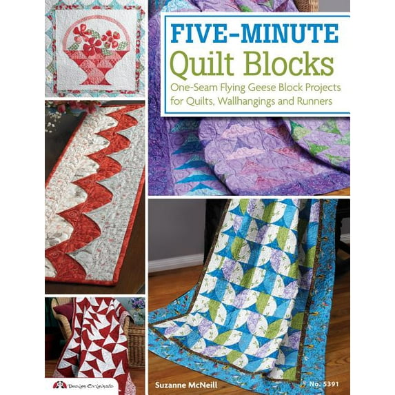 Five-Minute Quilt Blocks: One-Seam Flying Geese Block Projects for Quilts, Wallhangings and Runners, (Paperback)