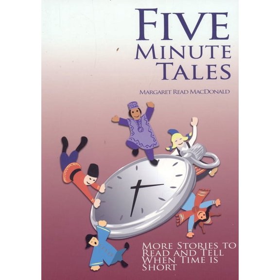 Five Minute Tales : More Stories to Read and Tell When Time is Short (Paperback)