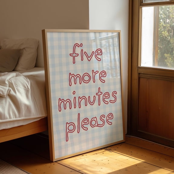 Five More Minutes Print, Red And Blue Gingham Bedroom Wall Art, Cute Quote Typography Poster, Trendy Dorm Room Apartment Decor Home Decor #223, Unframed Canvas Size 24x36