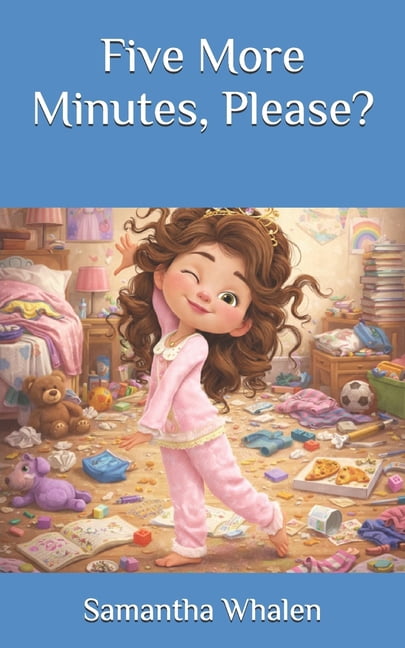 Five More Minutes, Please?, (Paperback)