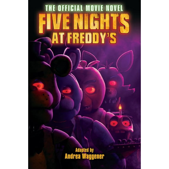 Five Nights at Freddy's: the Official Movie Novel (Paperback)