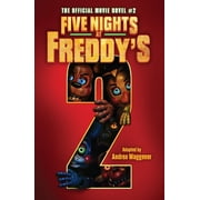 Scott Cawthon,Andrea Waggener Five Nights at Freddys Movie Novel #2 Paperback