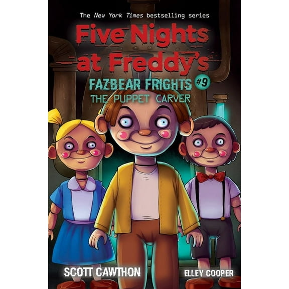 Five Nights at Freddy's The Puppet Carver: An Afk Book (Five Nights at Freddy's: Fazbear Frights #9): Volume 9, (Paperback)