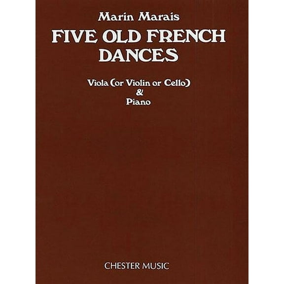 Chester Music Five Old French Dances (for Viola and Piano) Music Sales America Series