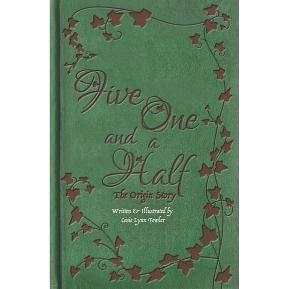 Five One and a Half Five One and a Half: The Origin Story, Book 1, (Paperback)
