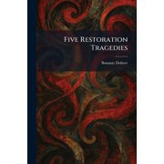 Five Restoration Tragedies, Paperback
