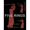 thumbnail image 1 of Mini Encyclopedias Five Rings: The Classic Text on Mastery in Swordsmanship, Leadership and Conflict: A New Translation, (Paperback), 1 of 1