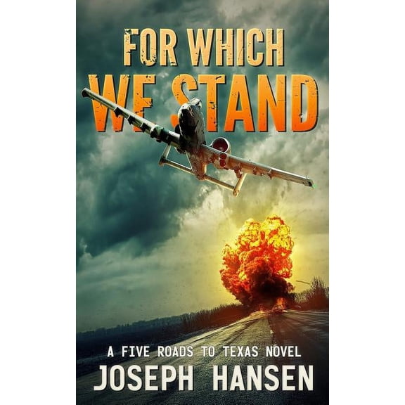 Five Roads to Texas Novel For Which We Stand: Ian's road, Book 3, (Paperback)