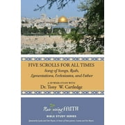 Five Scrolls for All Times Song of Songs, Ruth, Lamentations, Ecclesiastes, and Esther, Paperback