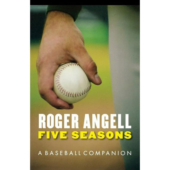 Five Seasons: A Baseball Companion, (Paperback)