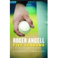 thumbnail image 1 of Pre-Owned Five Seasons: A Baseball Companion (Paperback) 0803259506 9780803259508, 1 of 1