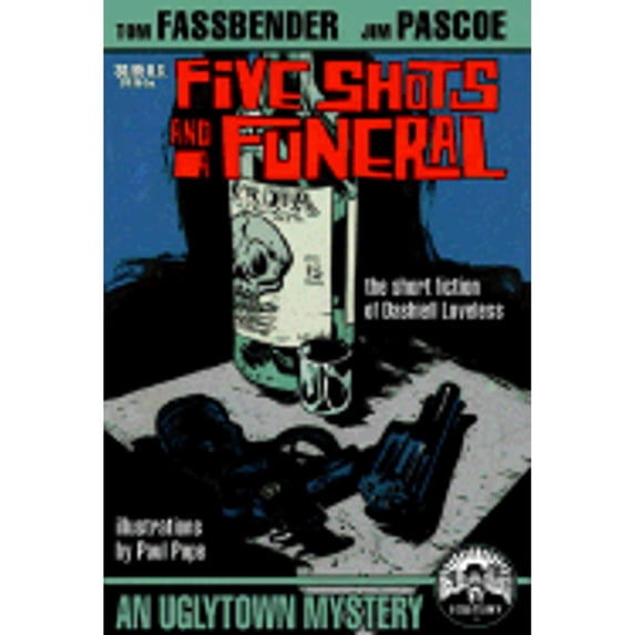 Pre-Owned Five Shots and a Funeral (Unknown) 0966347315 9780966347319