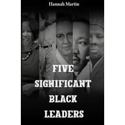 Five Significant Black Leaders, Paperback