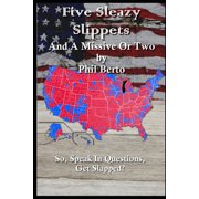 Five Sleazy Slippets and a Missive or Two Paperback