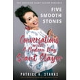 thumbnail image 1 of Pre-Owned Five Smooth Stones Conversations With A Modern Day Giant Slayer (Paperback) 1626766487 9781626766488, 1 of 1